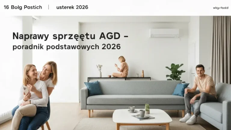 Naprawy sprzętu AGD - poradnik podstawowych usterek 2026 - ilustracja